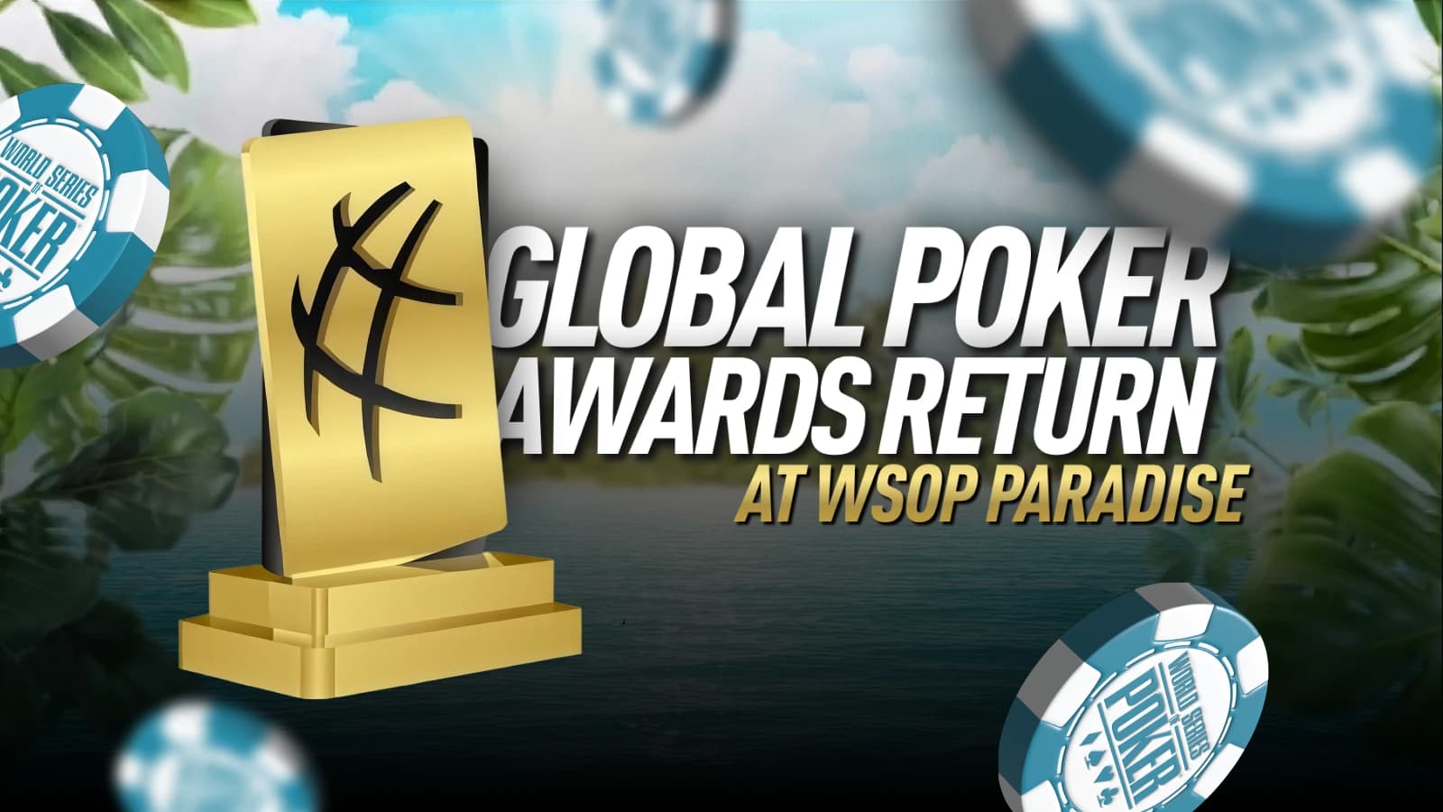 Global Poker Awards Return at WSOP Paradise in December