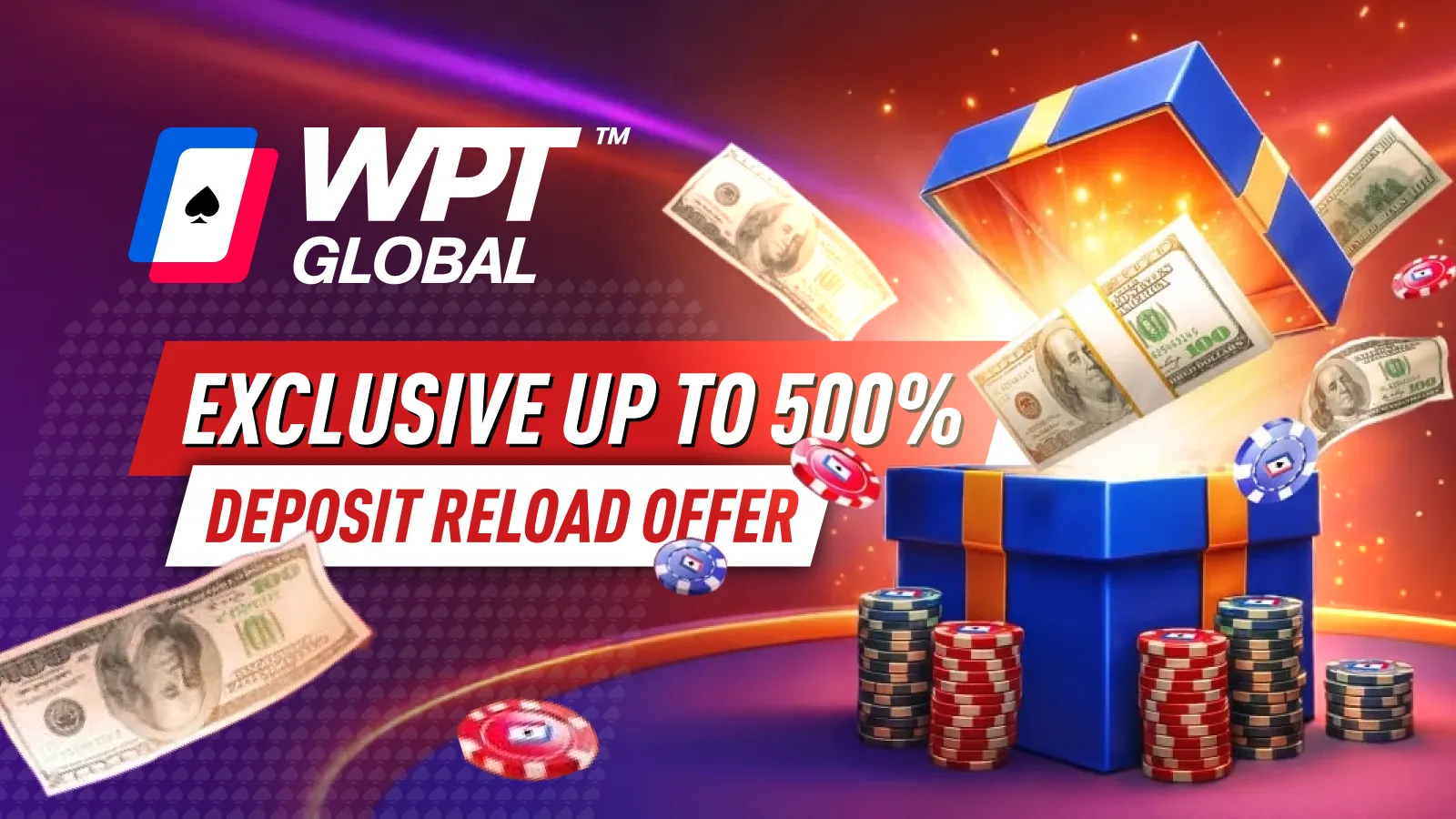 Unlock a Massive 500% Reload Bonus Up To $25,000 on WPT Global!