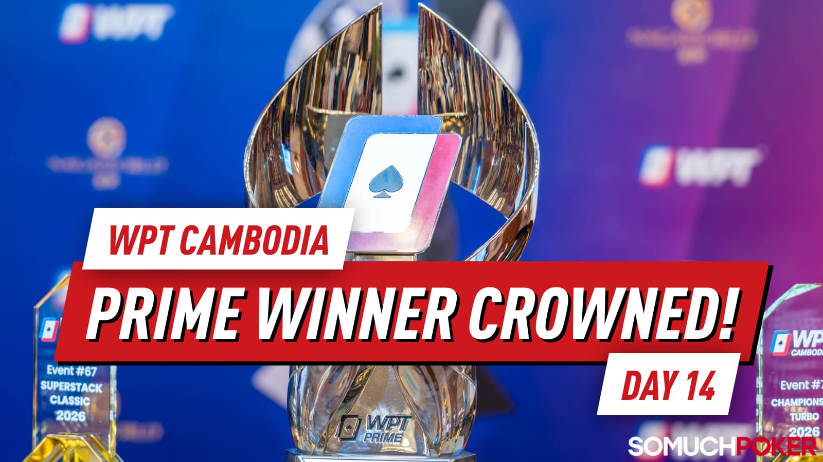 Andrei Kalgin Triumphs at WPT Prime Cambodia Championship as Day 14 Concludes