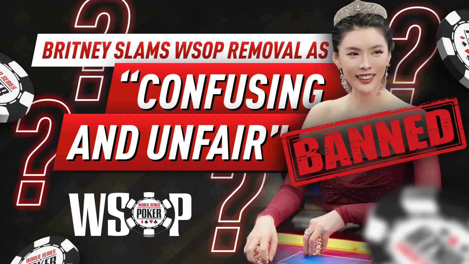Britney Slams WSOP Removal as "Confusing and Unfair"