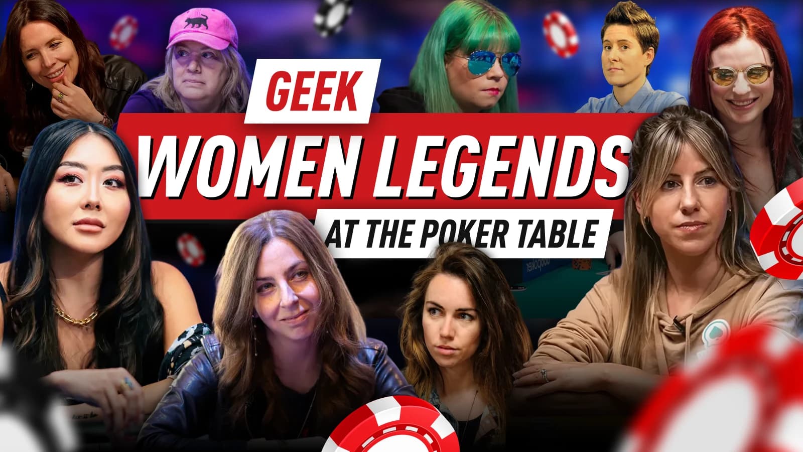 Geek Women Legends at the Poker Table – The Series That Rewrites the History of Women in Poker