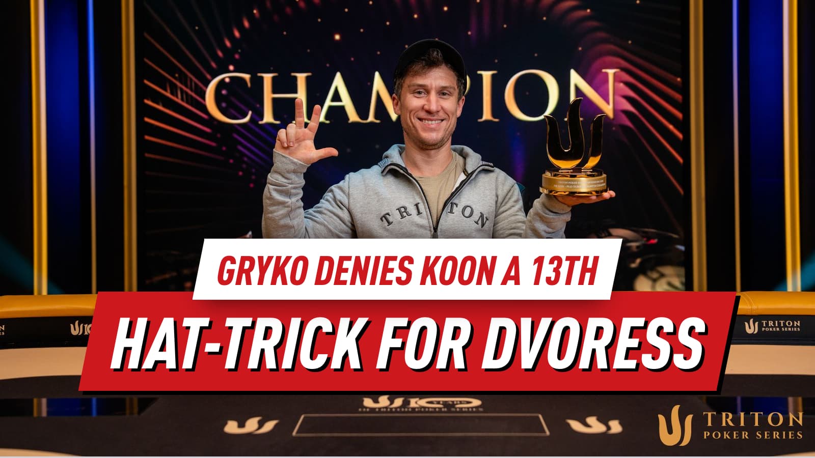 Richard Gryko Denies Koon Number 13 as Dan Dvoress Makes Triton History
