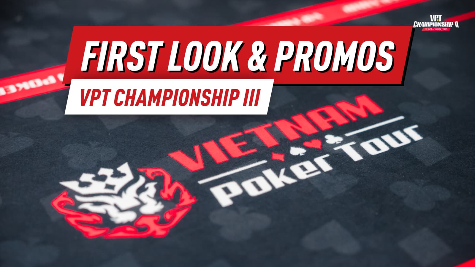 VPT Championship III: Early Bird Promotion & Schedule Announced