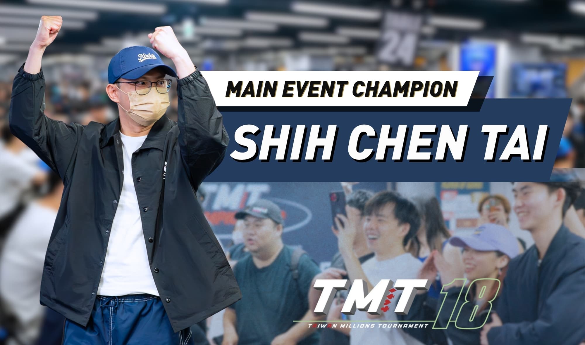 Shih Chen Tai Triumphs in Record Breaking TMT 18 Main Event