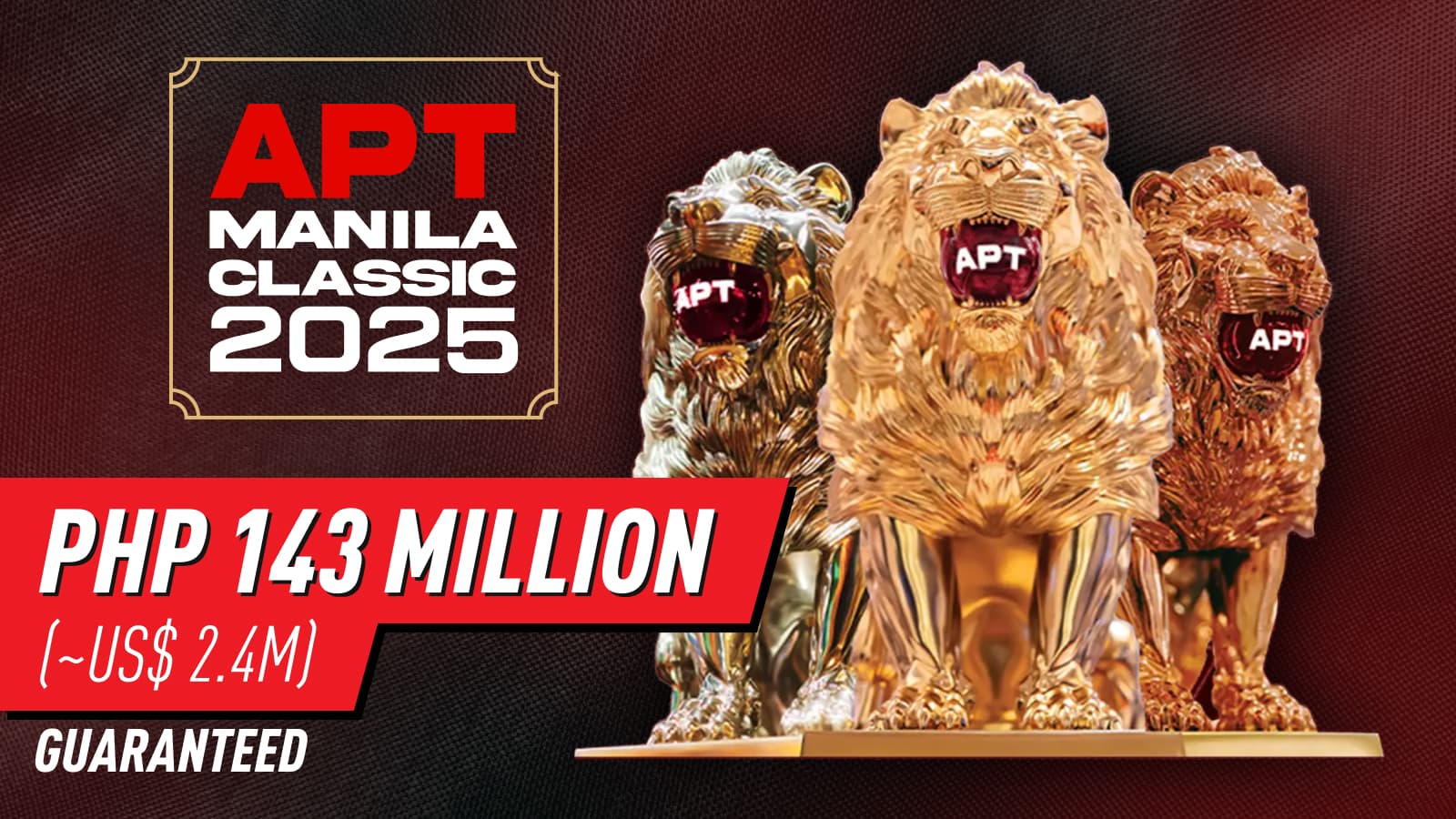 Asian Poker Tour Kicks Off 2025 Season with PHP 143 Million (~US$ 2.4M) Guaranteed Manila Stop This February