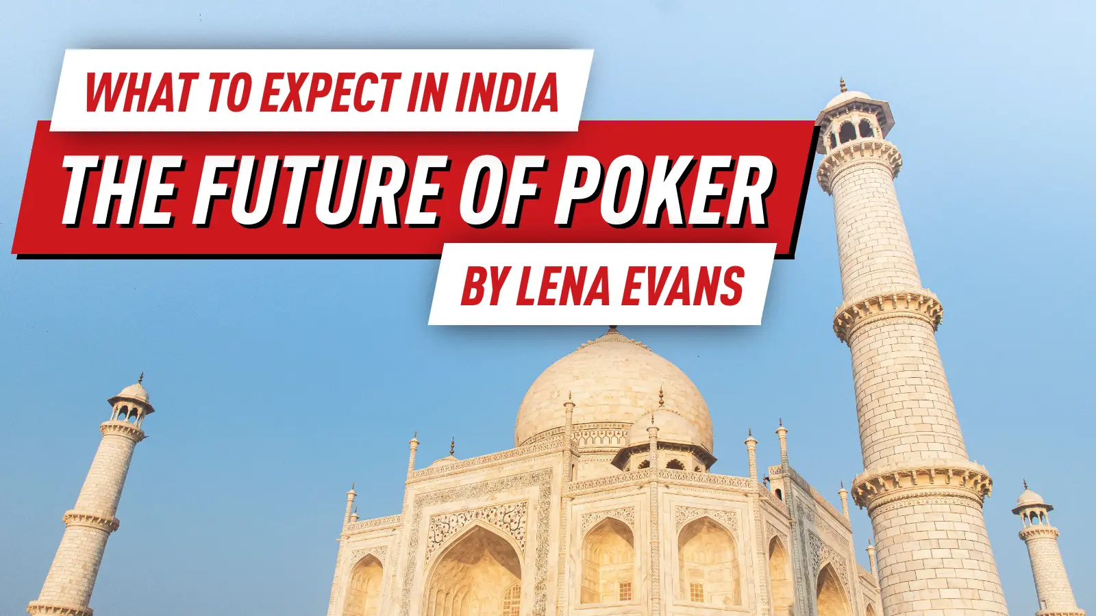 Can Live Poker in India Survive the Ban? Lena Evans Investigates the Future of the Game