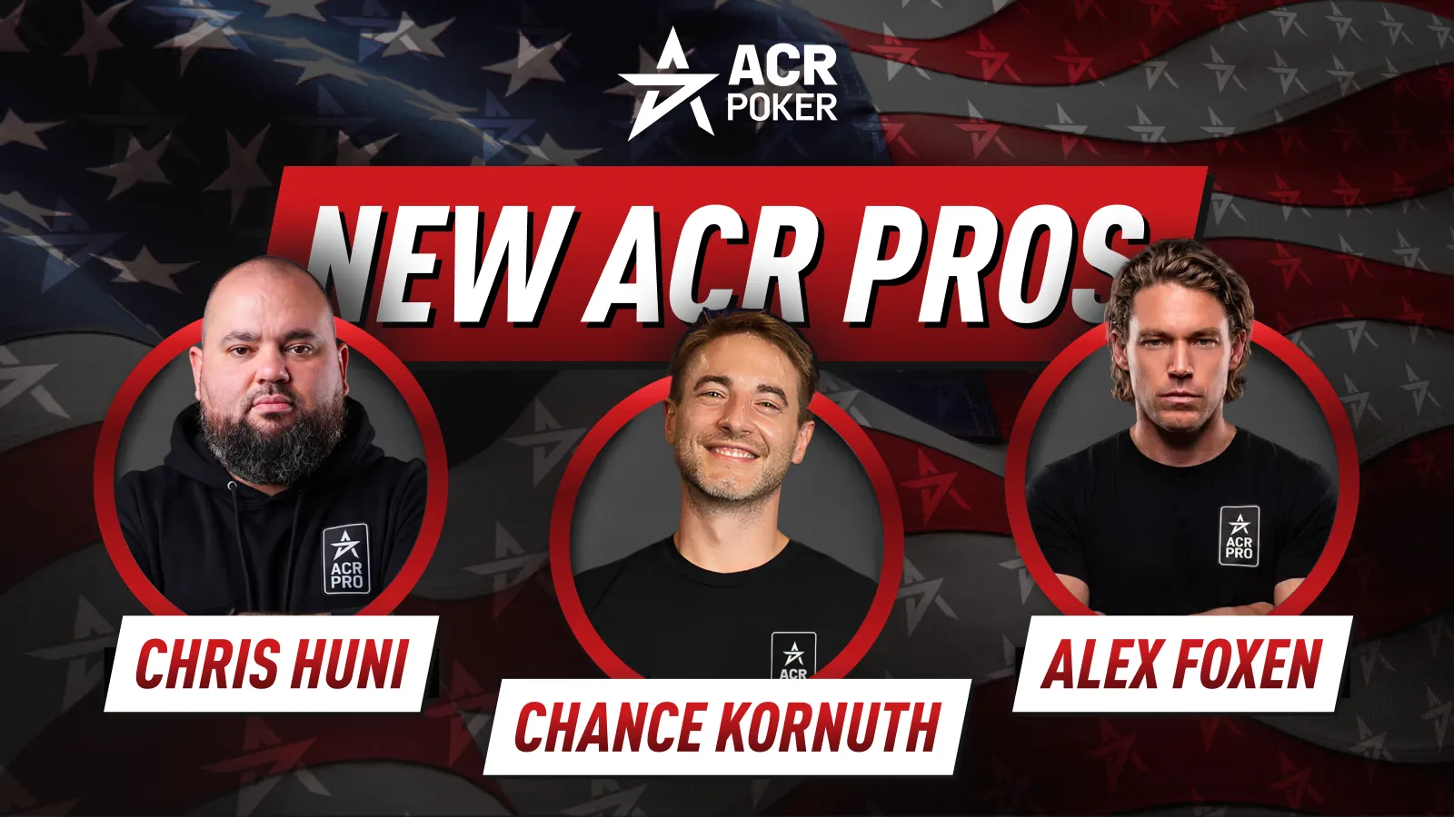 Foxen, Hunichen & Kornuth Join ACR Poker as Pros