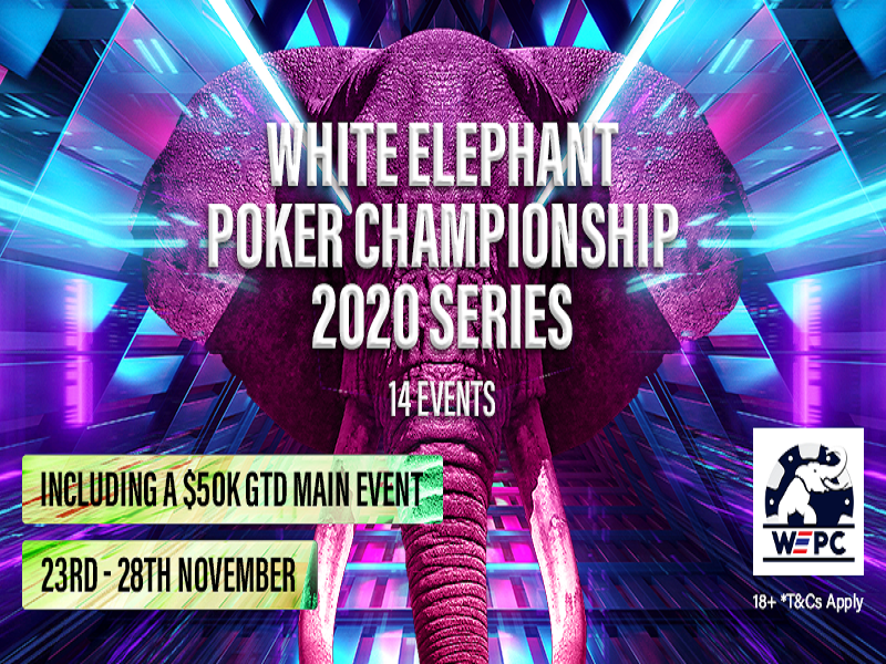 White Elephant Poker Championship (WEPC) 2020 Series Schedule