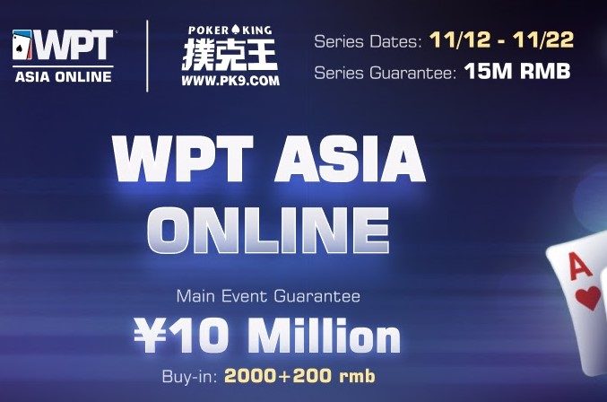 WPT and Poker King return for a second online series featuring CN¥ 10M Main Event guarantee; Phil Ivey, Tom Dwan, Patrik Antonius among confirmed pros
