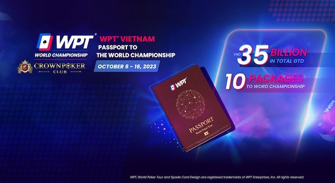 Upcoming WPT Vietnam guarantees 10 passport packages to the World Championship