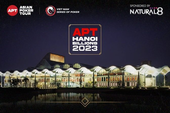 Asian Poker Tour gears up for VND 60BN (~USD 2.5M) guaranteed Hanoi Billions festival