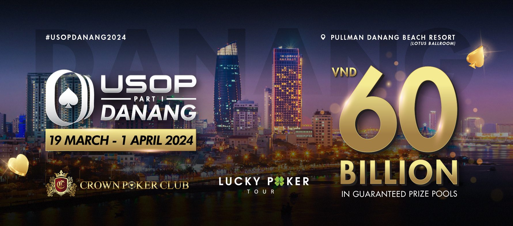 U Series of Poker’s awaited return to Danang, Vietnam coming this March with VN₫ 60B (~USD 2.45M) in prizes to be awarded