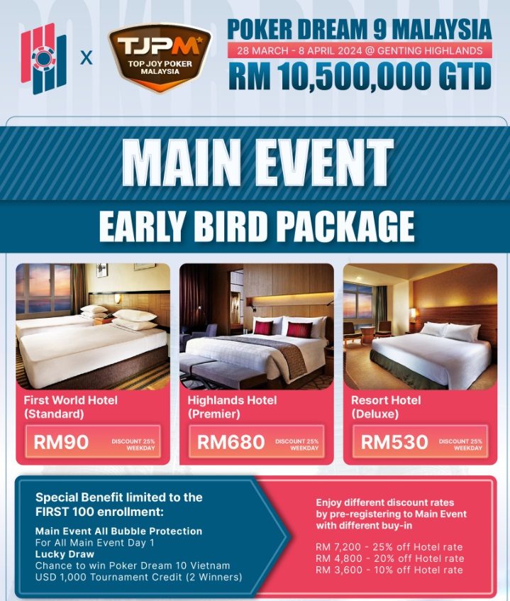 Poker Dream 9 Malaysia Main Event Early Bird Package