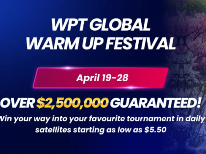 Warm Up Festival on WPT Global Imminent With $2.5 Million in Guarantees