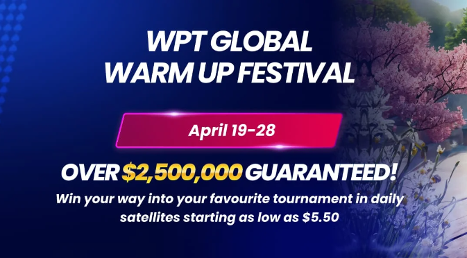 Warm Up Festival on WPT Global Imminent With $2.5 Million in Guarantees