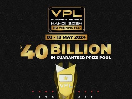 Days Away from the Vietnam Poker League Summer Series Hanoi 2024; Everything You Need To Know