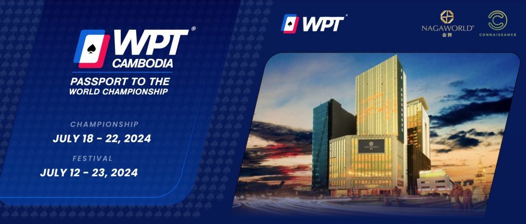 WPT Cambodia Passport to the World Championship at NagaWorld Phnom Penh