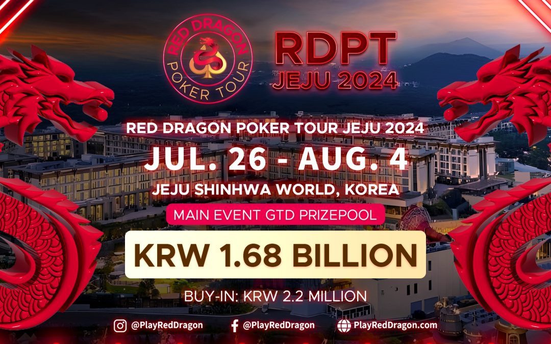 Red Dragon Poker Tour turns up the heat this summer in Jeju, South Korea with a KRW 1.68 Billion (~USD 1.2M) guaranteed Championship Event 